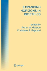 Enlarge image Cover: Expanding Horizons in Bioethics - Springer