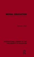 Cover: Moral Education (International Library of the Philosophy of Education Volume 4) - Routledge