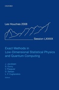 Cover: Exact Methods in Low-dimensional Statistical Physics and Quantum Computing - Oxford University Press
