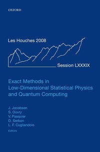 Enlarge image Cover: Exact Methods in Low-dimensional Statistical Physics and Quantum Computing - Oxford University Press