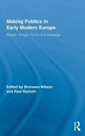 Cover: Making Publics in Early Modern Europe - Routledge