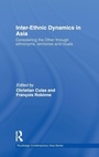 Cover: Inter-Ethnic Dynamics in Asia - Routledge