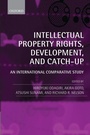 Cover: Intellectual Property Rights, Development, and Catch Up - Oxford University Press