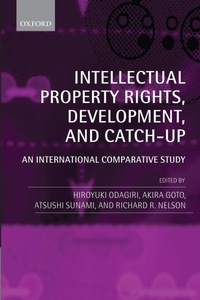 Enlarge image Cover: Intellectual Property Rights, Development, and Catch Up - Oxford University Press