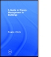 Enlarge image Cover: A Guide to Energy Management in Buildings - Routledge
