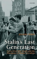 Cover: Stalin's Last Generation - Oxford University Press