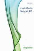 Cover: A Practical Guide to Working with TRIPS - Oxford University Press