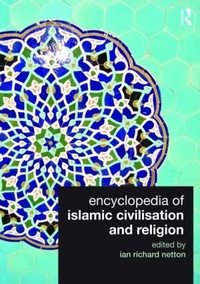 Enlarge image Cover: Encyclopedia of Islamic Civilization and Religion - Routledge