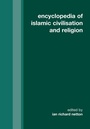 Cover: Encyclopedia of Islamic Civilization and Religion - Routledge