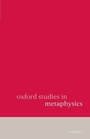 Cover: Oxford Studies in Metaphysics - Oxford University Press
