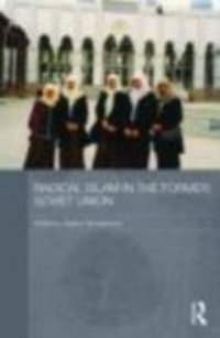 Abbildung von: Radical Islam in the Former Soviet Union - Routledge