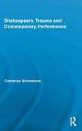 Cover: Shakespeare, Trauma and Contemporary Performance - Routledge