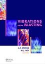 Cover: Vibrations from Blasting - CRC Press