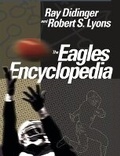 Cover: The Eagles Encyclopedia - Temple University Press,U.S.