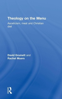 Enlarge image Cover: Theology on the Menu - Routledge