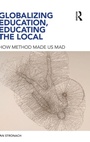 Cover: Globalizing Education, Educating the Local - Routledge