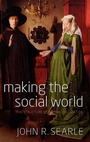 Cover: Making the Social World - Oxford University Press
