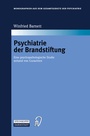 Bild: Psychiatrie der Brandstiftung - Steinkopff
