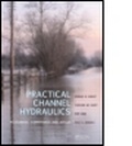 Cover: Practical Channel Hydraulics - CRC Press