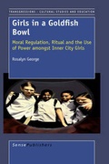 Cover: Girls in a Goldfish Bowl - Sense Publishers