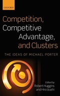 Cover: Competition, Competitive Advantage, and Clusters - Oxford University Press