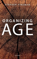 Cover: Organizing Age - Oxford University Press