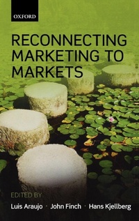 Enlarge image Cover: Reconnecting Marketing to Markets - Oxford University Press