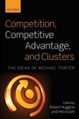 Cover: Competition, Competitive Advantage, and Clusters - Oxford University Press