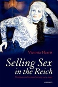Cover: Selling Sex in the Reich - Oxford University Press