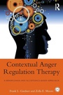 Cover: Contextual Anger Regulation Therapy - Routledge