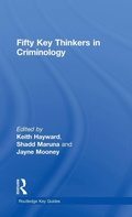 Cover: Fifty Key Thinkers in Criminology - Routledge
