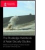 Cover: The Routledge Handbook of Asian Security Studies - Routledge