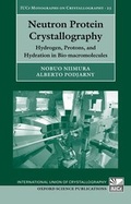 Cover: Neutron Protein Crystallography - Oxford University Press