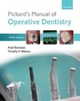 Cover: Pickard's Manual of Operative Dentistry - Oxford University Press