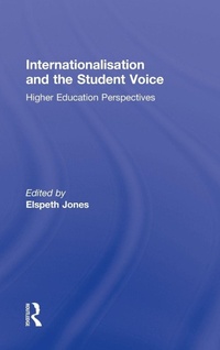 Enlarge image Cover: Internationalisation and the Student Voice - Routledge
