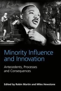 Enlarge image Cover: Minority Influence and Innovation - Psychology Press Ltd