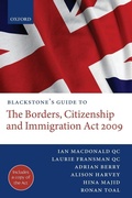 Cover: Blackstone's Guide to the Borders, Citizenship and Immigration Act 2009 - Oxford University Press