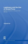 Cover: Legitimacy and the Use of Armed Force - Routledge