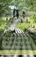Cover: Property and the Law in Energy and Natural Resources - Oxford University Press