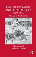 Cover: Juvenile Literature and British Society, 1850-1950 - Routledge