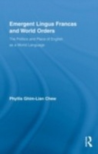 Abbildung von: Emergent Lingua Francas and World Orders - Routledge