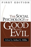 Cover: The The Social Psychology of Good and Evil - Guilford Publications