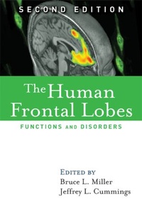 Enlarge image Cover: The Human Frontal Lobes, Second Edition - Guilford Publications