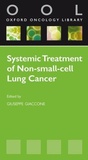 Cover: Systemic Treatment of Non-Small Cell Lung Cancer - Oxford University Press