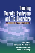Cover: Treating Tourette Syndrome and Tic Disorders - Guilford Publications