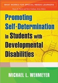 Cover: Promoting Self-Determination in Students with Developmental Disabilities - Guilford Publications