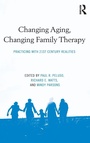Cover: Changing Aging, Changing Family Therapy - Routledge