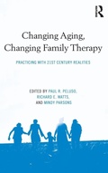 Cover: Changing Aging, Changing Family Therapy - Routledge