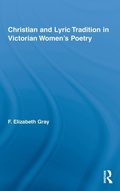 Cover: Christian and Lyric Tradition in Victorian Women's Poetry - Routledge