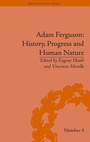 Cover: Adam Ferguson: History, Progress and Human Nature - Pickering & Chatto (Publishers) Ltd